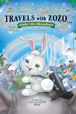 Cover of Travels with Zozo...under the Moonbow