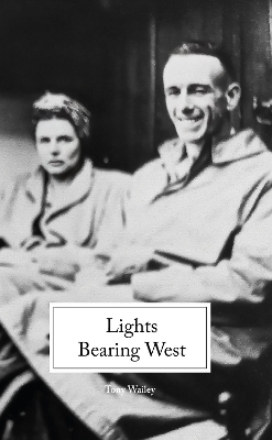 Book cover for Lights Bearing West: Diary of the Smyth Wailey's