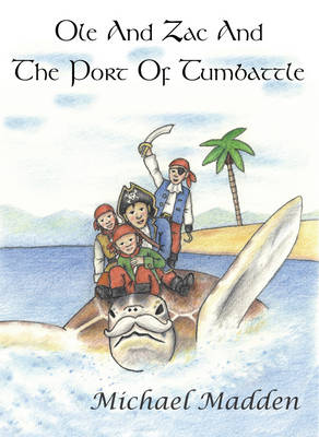 Book cover for Ole and Zac and the Port of Tumbattle
