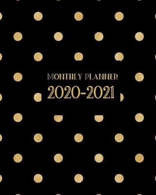 Book cover for Monthly Planner 2020-2021