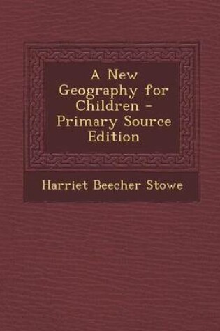 Cover of A New Geography for Children
