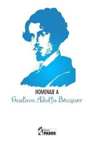 Cover of I Homenaje Poetico a Gustavo Adolfo Becquer Pasos Editorial