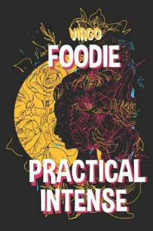 Cover of Virgo Foodie Practical Intense