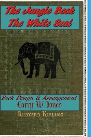 Cover of The Jungle Book - The White Seal