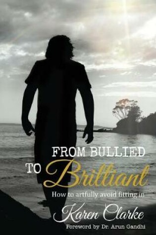 Cover of From Bullied to Brilliant