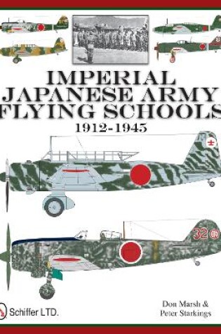 Cover of Imperial Japanese Army Flying Schools 1912-1945