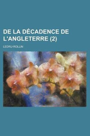 Cover of de La Decadence de L'Angleterre (2)