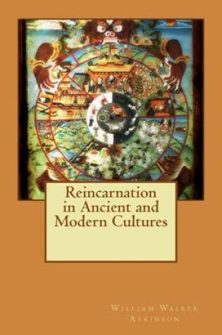 Cover of Reincarnation in Ancient and Modern Cultures