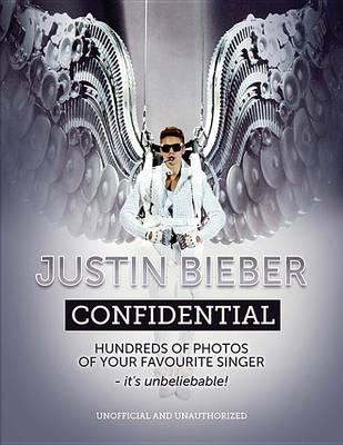 Book cover for Justin Bieber Confidential