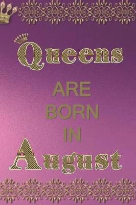 Book cover for Queens Are Born in August