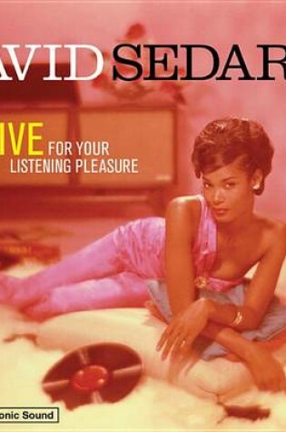 Cover of David Sedaris: Live for You Listening Pleasure