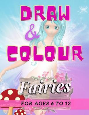 Cover of Draw & Colour Fairies