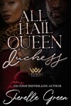 Book cover for All Hail Queen Duchess