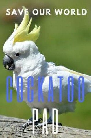 Cover of Cockatoo Pad