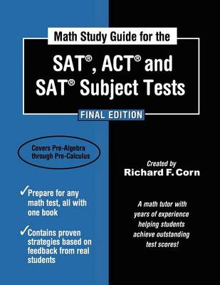 Book cover for Math Study Guide for the SAT, ACT and SAT Subject Tests - Final Edition