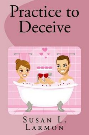 Cover of Practice to Deceive