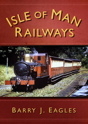 Book cover for Isle of Man Railways