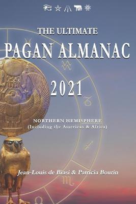 Book cover for The Ultimate Pagan Almanac 2021