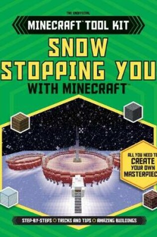 Cover of Snow Stopping You with Minecraft(r)