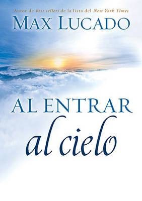Book cover for Al Entrar Al Cielo