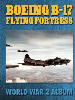 Book cover for Boeing B-17 Flying Fortress