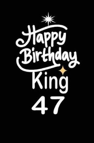 Cover of happy birthday king 47