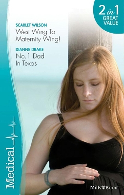 Book cover for West Wing To Maternity Wing!/No.1 Dad In Texas