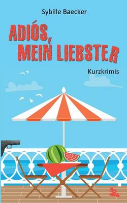 Book cover for Adiós, mein Liebster