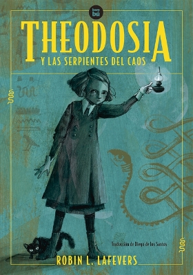 Cover of Theodosia Y Las Serpientes del Caos
