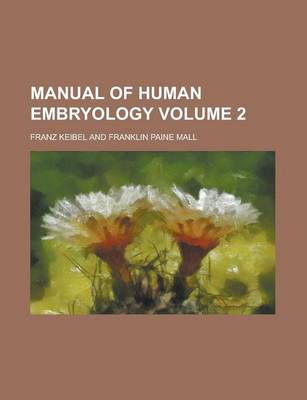 Book cover for Manual of Human Embryology Volume 2