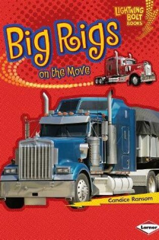 Cover of Big Rigs on the Move