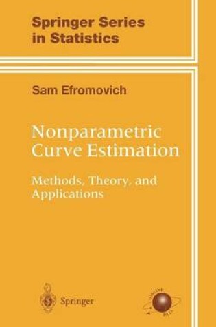 Cover of Nonparametric Curve Estimation: Methods, Theory, and Applications. Springer Series in Statistics.