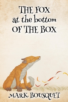 Book cover for The Fox at the Bottom of the Box