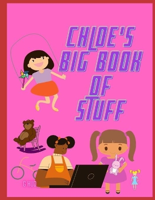 Book cover for Chloe's Big Book of Stuff