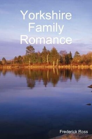 Cover of Yorkshire Family Romance