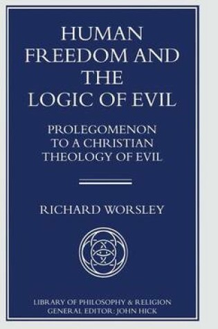 Cover of Human Freedom and the Logic of Evil