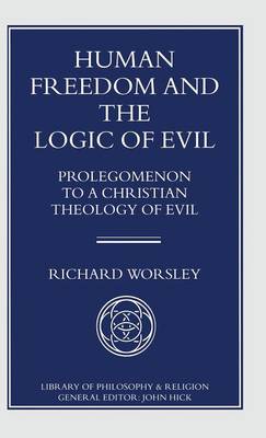 Book cover for Human Freedom and the Logic of Evil