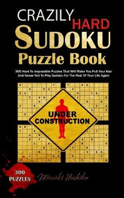 Book cover for Crazily Hard Sudoku Puzzle Book