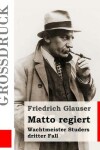 Book cover for Matto regiert (Grossdruck)