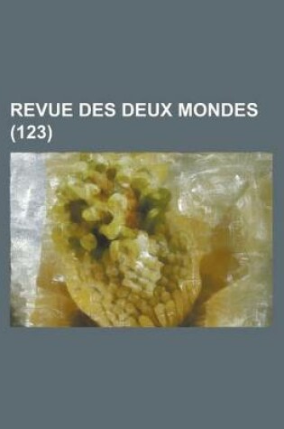 Cover of Revue Des Deux Mondes (123)