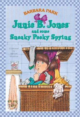 Book cover for Junie B. Jones and Some Sneaky Peeky Spying