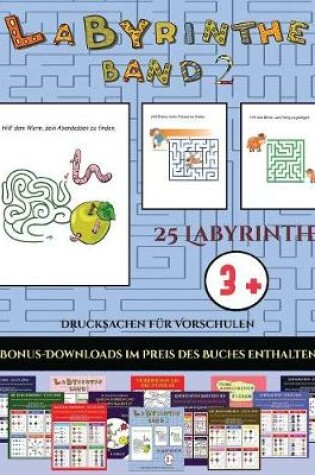 Cover of Drucksachen für Vorschulen (Labyrinthe - Band 2)