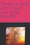 Book cover for The Best of Geral John Pinault's Love Songs - Book #74