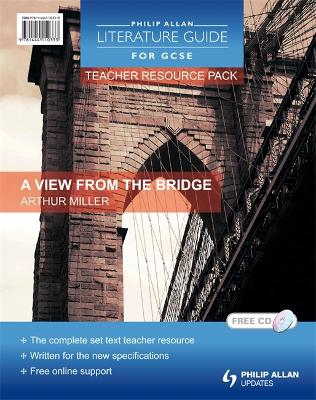 Book cover for Philip Allan Literature Guides (for GCSE) Teacher Resource Pack: A View from the Bridge