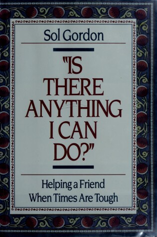 Cover of Is There Anything I Can Do?