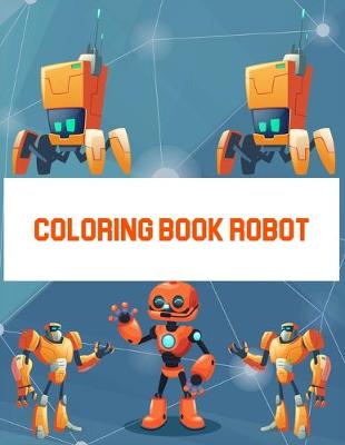 Book cover for Coloring Book Robot