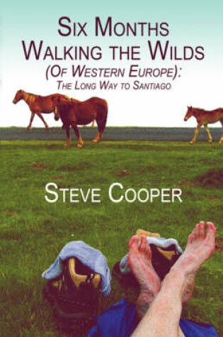 Cover of Six Months Walking the Wilds