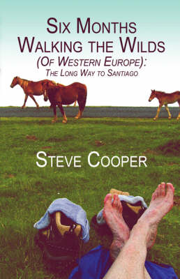 Book cover for Six Months Walking the Wilds