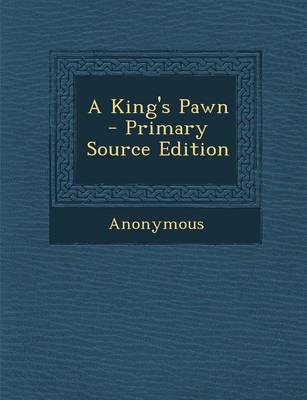 Cover of A King's Pawn