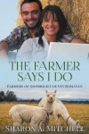 Book cover for The Farmer Says I Do